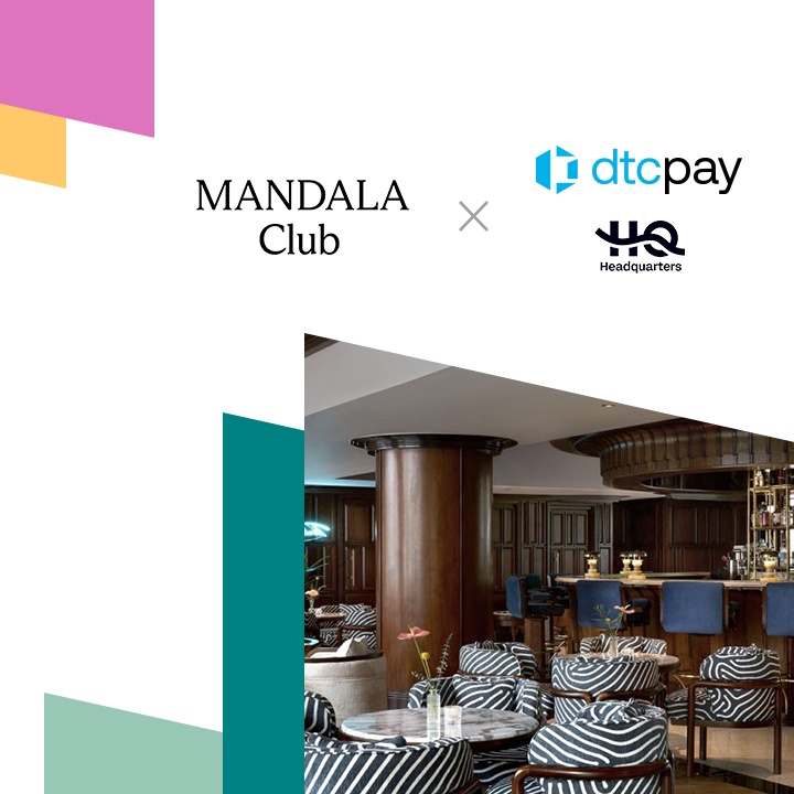 Mandala Club, Asia’s Most Exclusive Private Club Adopts Web3 Financial Solutions in Partnership with dtcpay and Headquarters